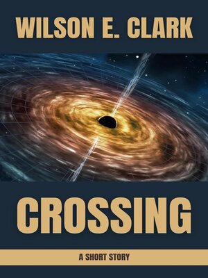 cover image of Crossing (A Short Story)